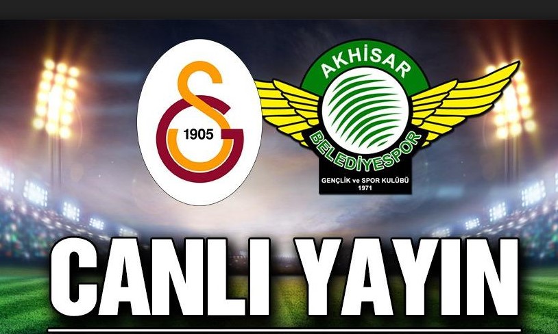 Akhisarspor Galatasaray Canlı İzle